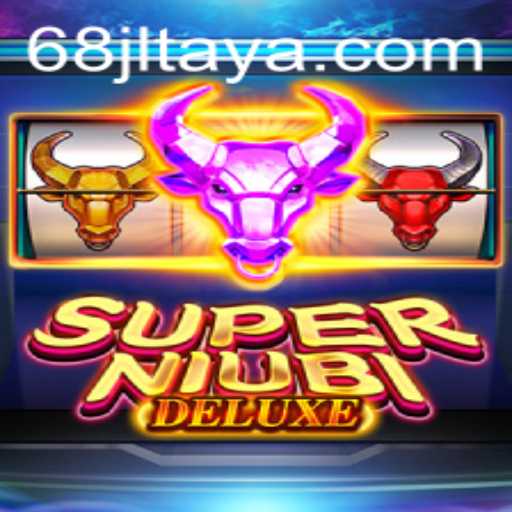 Exploring the Exciting World of SuperNiubiDeluxe: A Comprehensive Guide